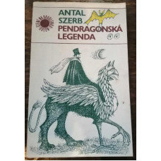Antal Szerb - Pendragonská legenda